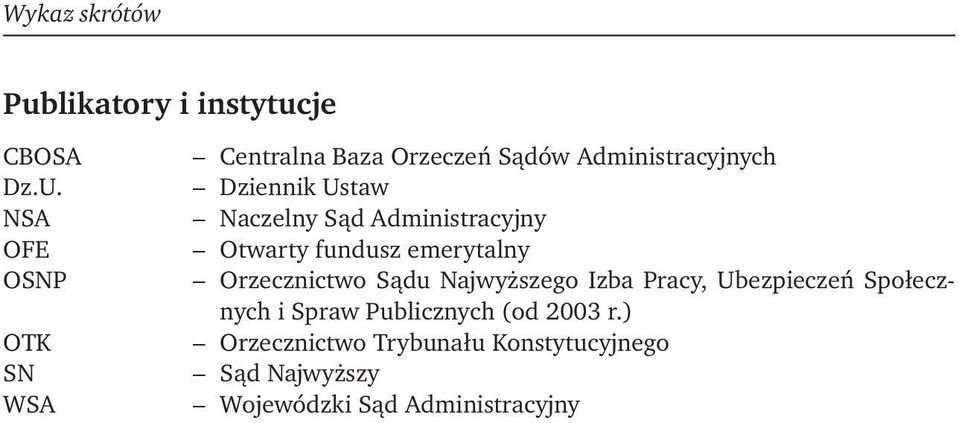 Naczelny Sąd Administracyjny Otwarty fundusz emerytalny Orzecznictwo Sądu Najwyższego Izba