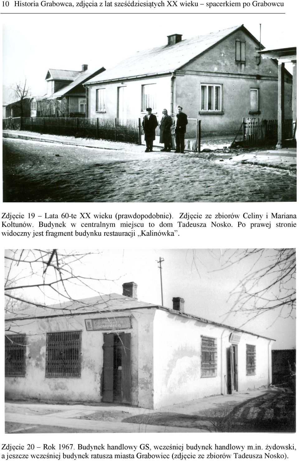 Po prawej stronie widoczny jest fragment budynku restauracji Kalinówka. Zdjęcie 20 Rok 1967.