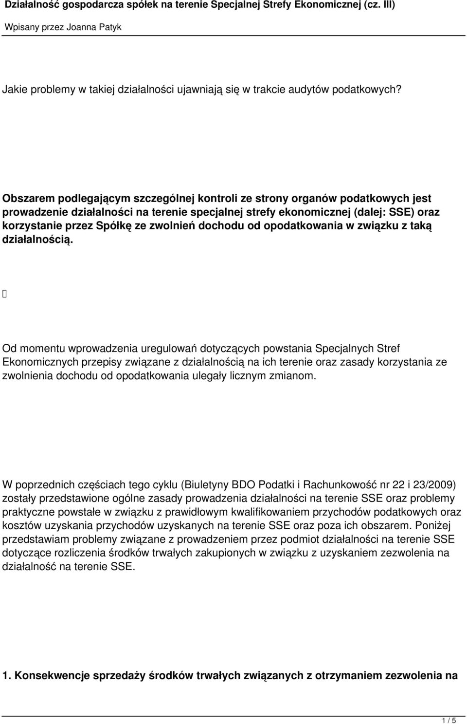 dochodu od opodatkowania w związku z taką działalnością.