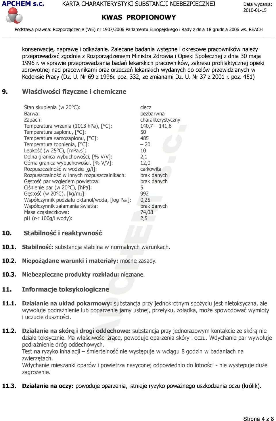 Nr 69 z 1996r. poz. 332, ze zmianami Dz. U. Nr 37 z 2001 r. poz. 451) 9.