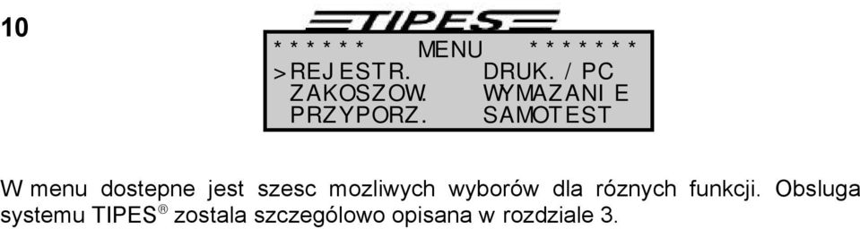 SAMOTEST W menu dostepne jest szesc mozliwych