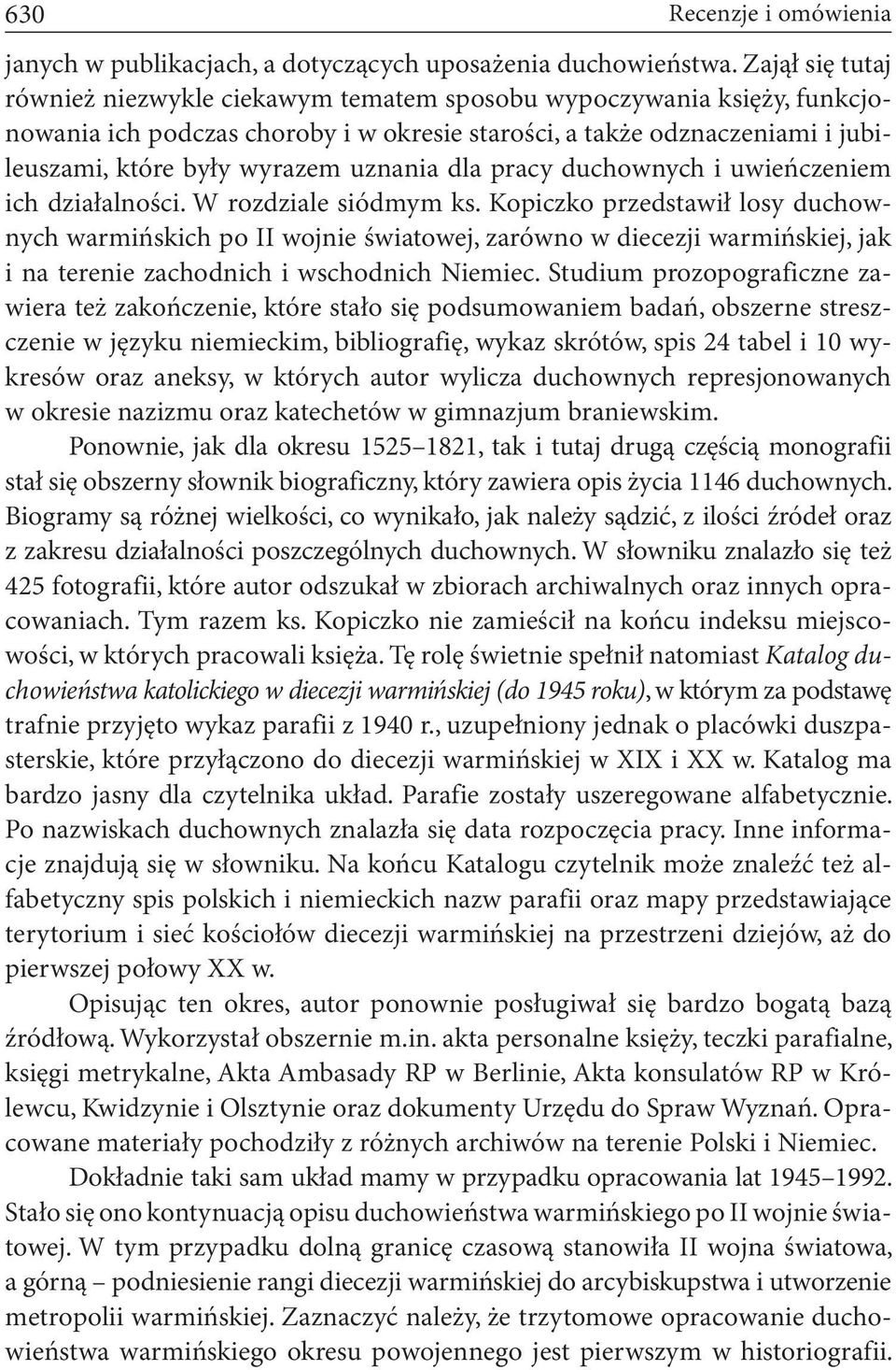 uznania dla pracy duchownych i uwieńczeniem ich działalności. W rozdziale siódmym ks.