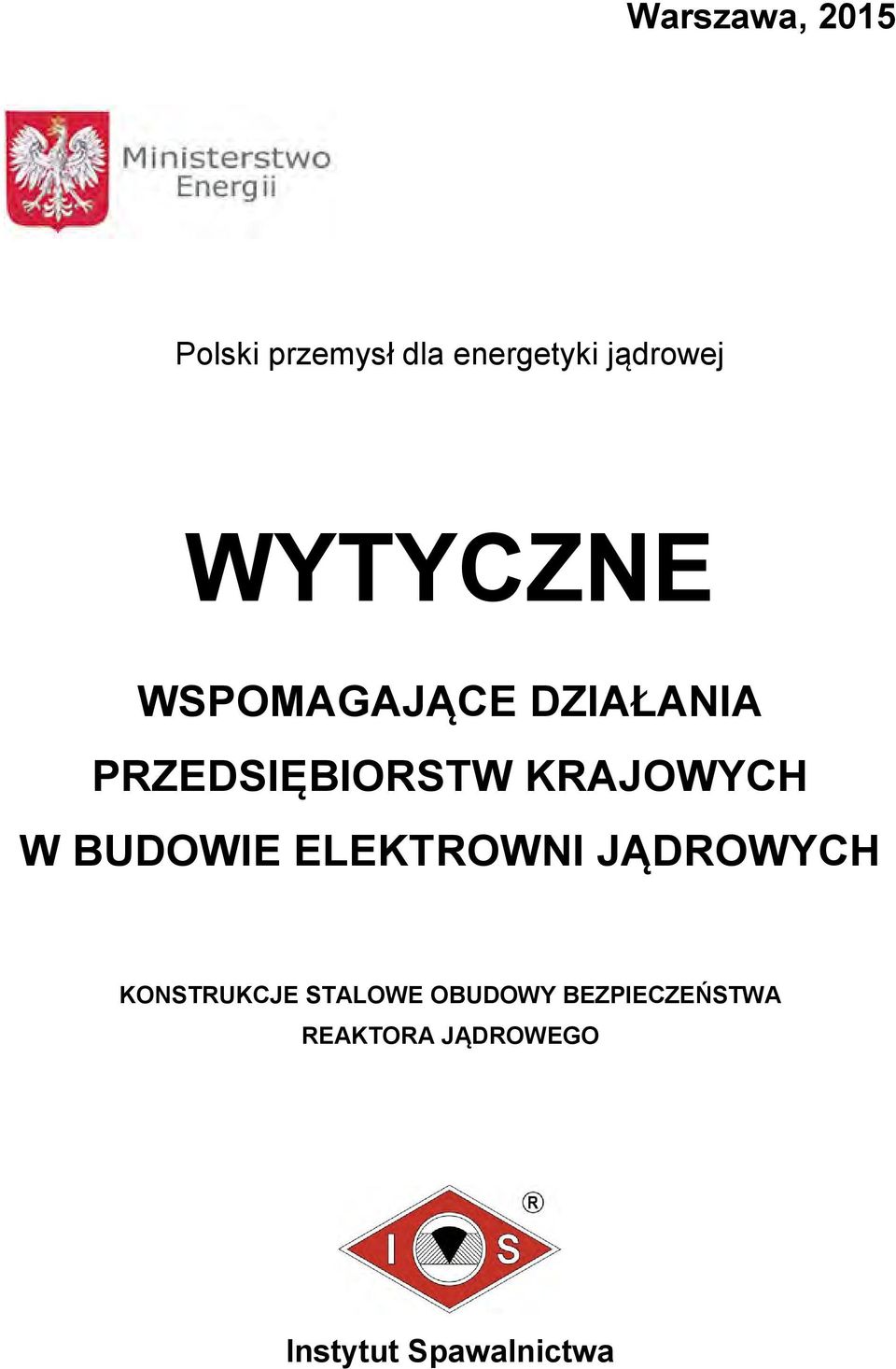 KRAJOWYCH W BUDOWIE ELEKTROWNI JĄDROWYCH KONSTRUKCJE