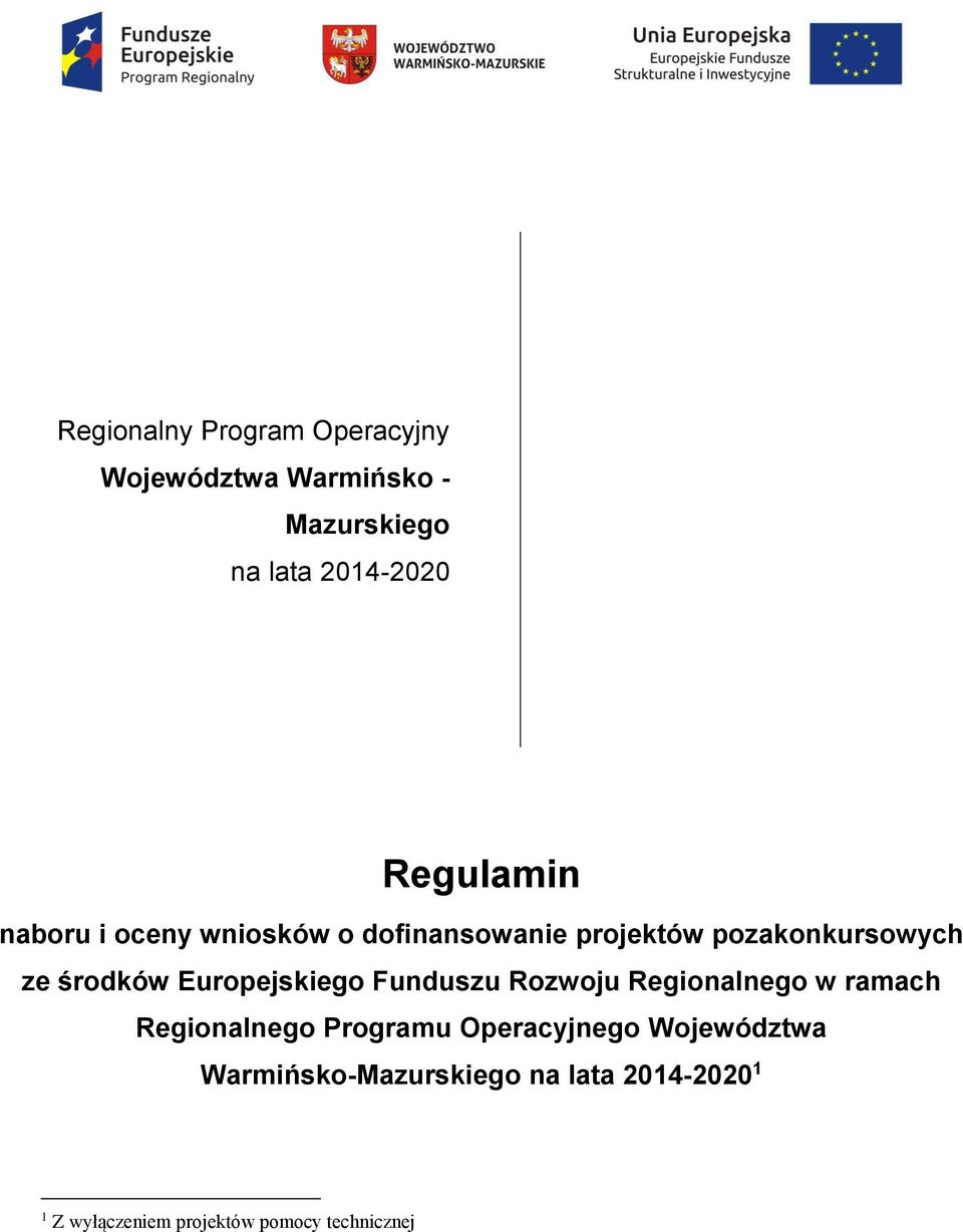 Europejskiego Funduszu Rozwoju Regionalnego w ramach Regionalnego Programu Operacyjnego