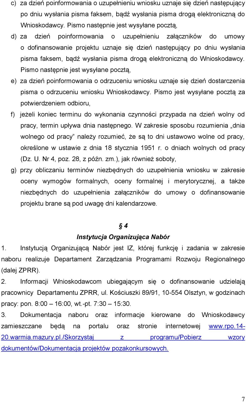 wysłania pisma drogą elektroniczną do Wnioskodawcy.