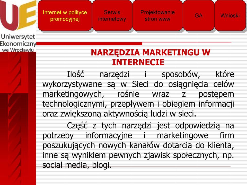 obiegiem informacji oraz zwiększoną aktywnością ludzi w sieci.