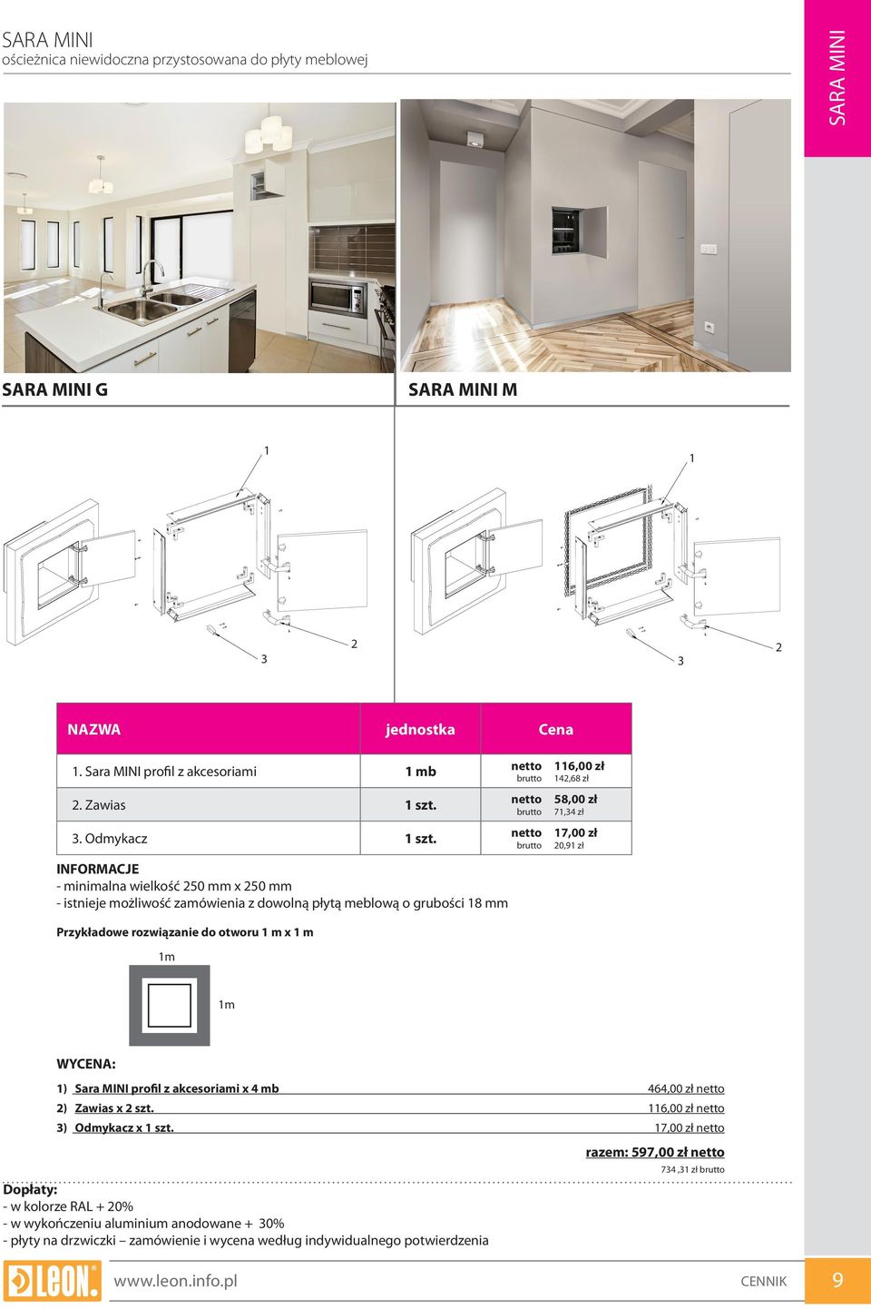 - minimalna wielkość 250 mm x 250 mm - istnieje możliwość zamówienia z dowolną płytą meblową o grubości 18 mm 116,00 zł 142,68 zł 58,00 zł 71,34 zł 17,00 zł 20,91 zł Przykładowe