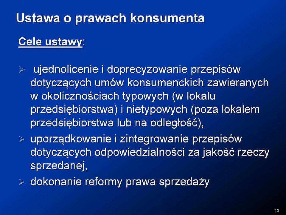 nietypowych (poza lokalem przedsiębiorstwa lub na odległość), uporządkowanie i zintegrowanie