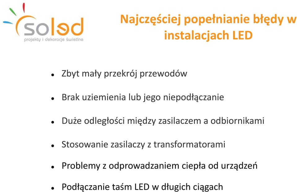 zasilaczem a odbiornikami Stosowanie zasilaczy z transformatorami