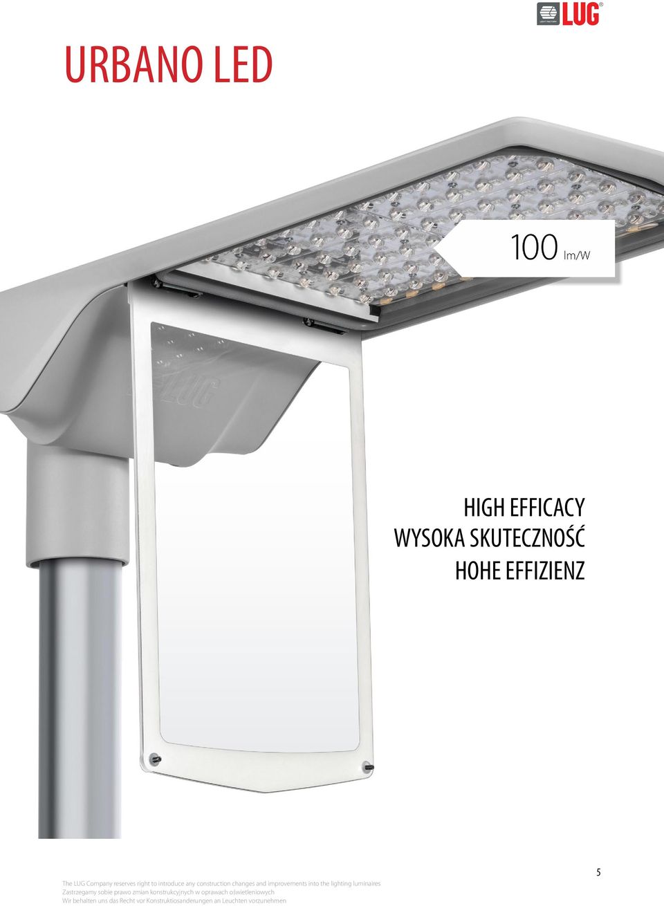lighting luminaires Zastrzegamy sobie prawo zmian konstrukcyjnych w oprawach