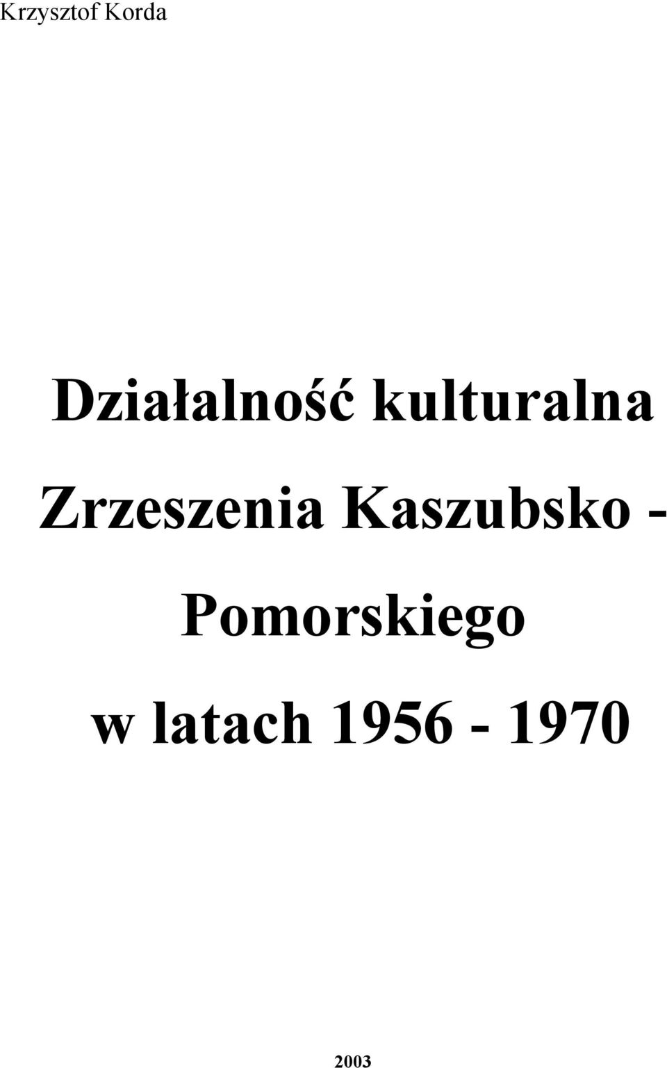 Zrzeszenia Kaszubsko -