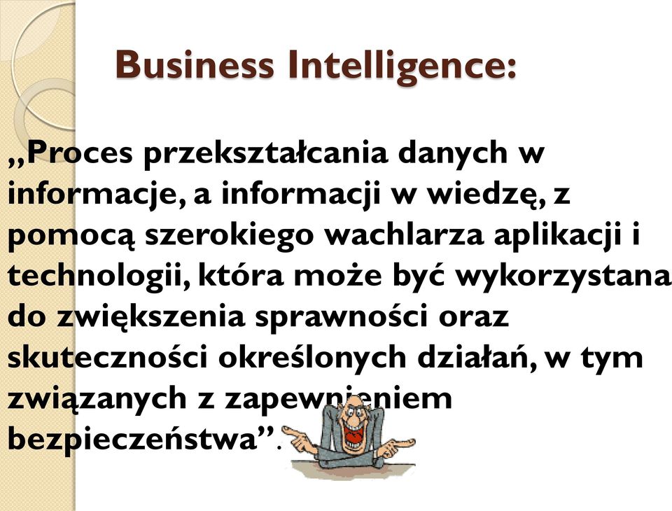 technologii, która może być wykorzystana do zwiększenia sprawności oraz