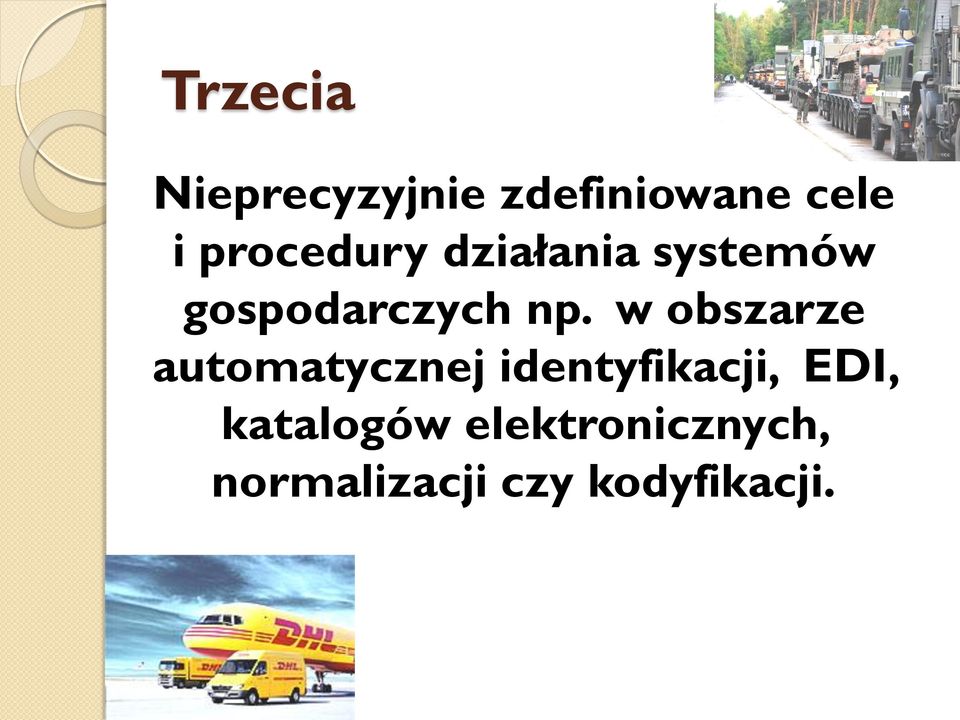 w obszarze automatycznej identyfikacji, EDI,