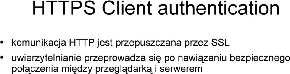 uwierzytelnianie przeprowadza się po