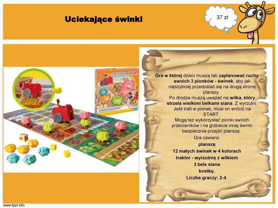 Jeśli trafi w pionek, musi on wrócić na START.