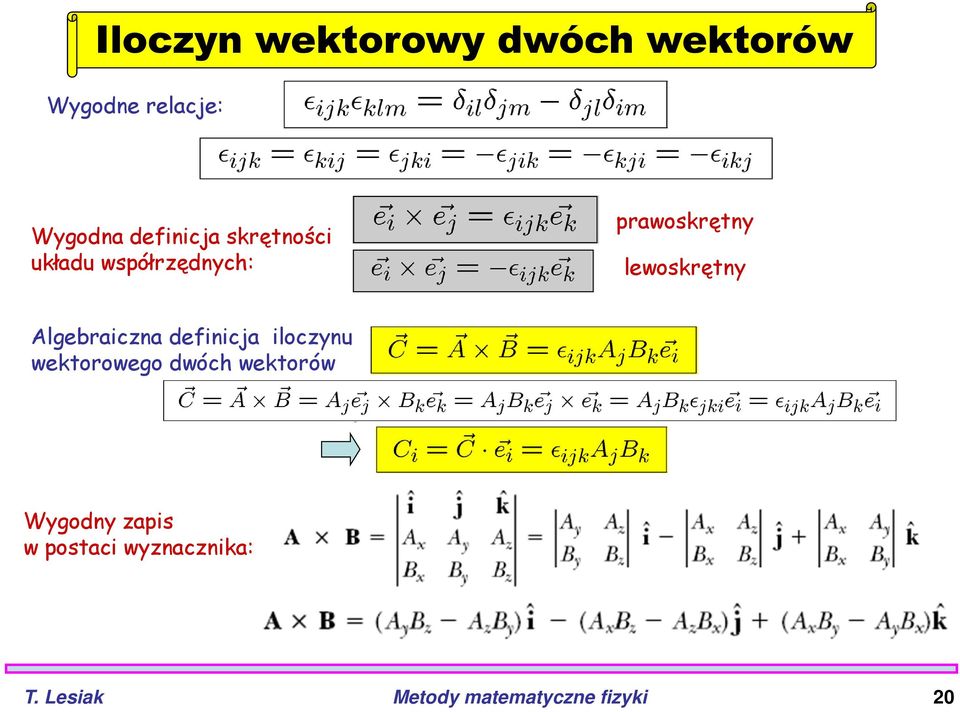 lewoskrętny Algebraiczna definicja iloczynu wektorowego dwóch