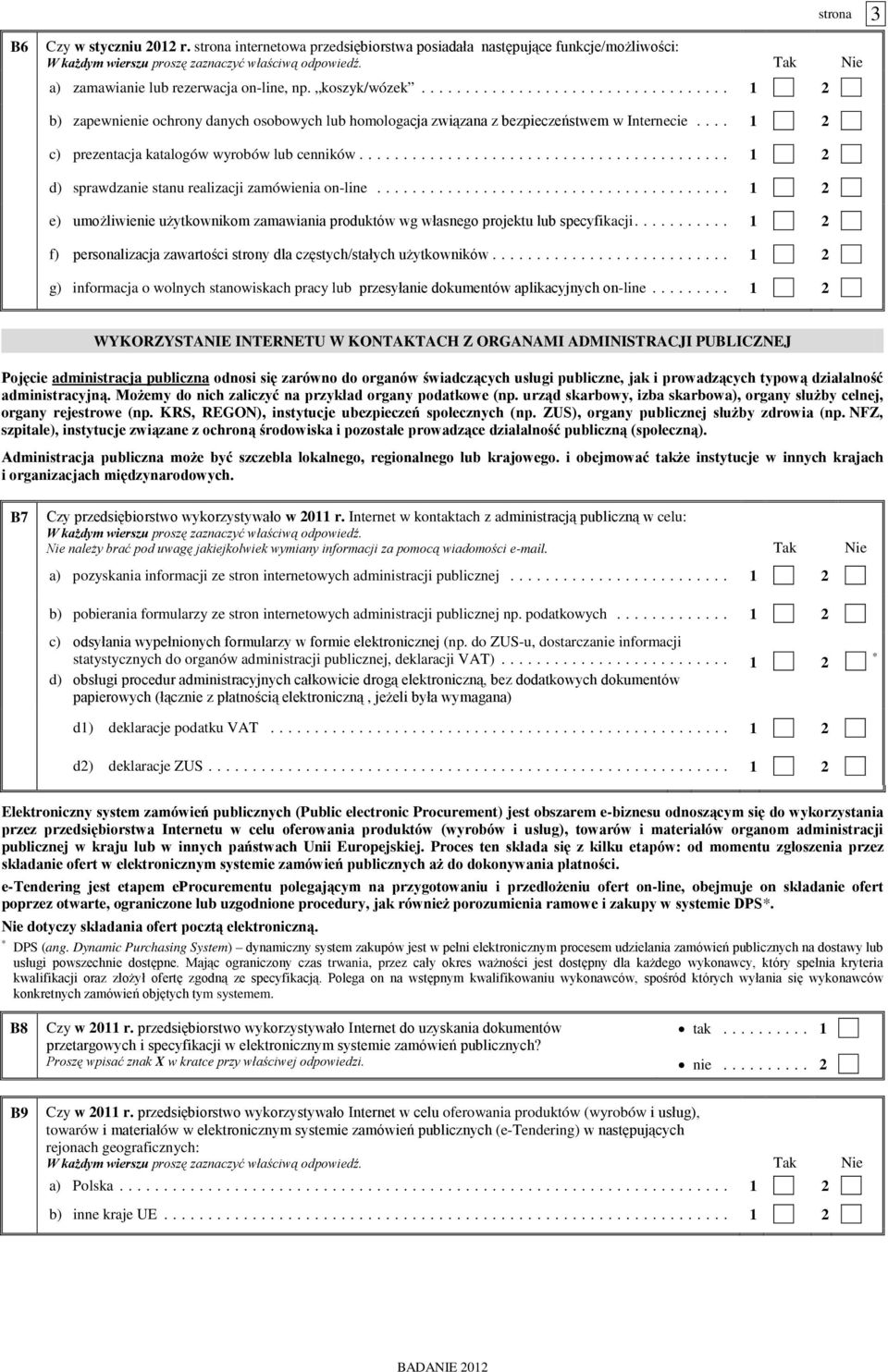 .. 1 2 d) sprawdzanie stanu realizacji zamówienia on-line... 1 2 e) umożliwienie użytkownikom zamawiania produktów wg własnego projektu lub specyfikacji.