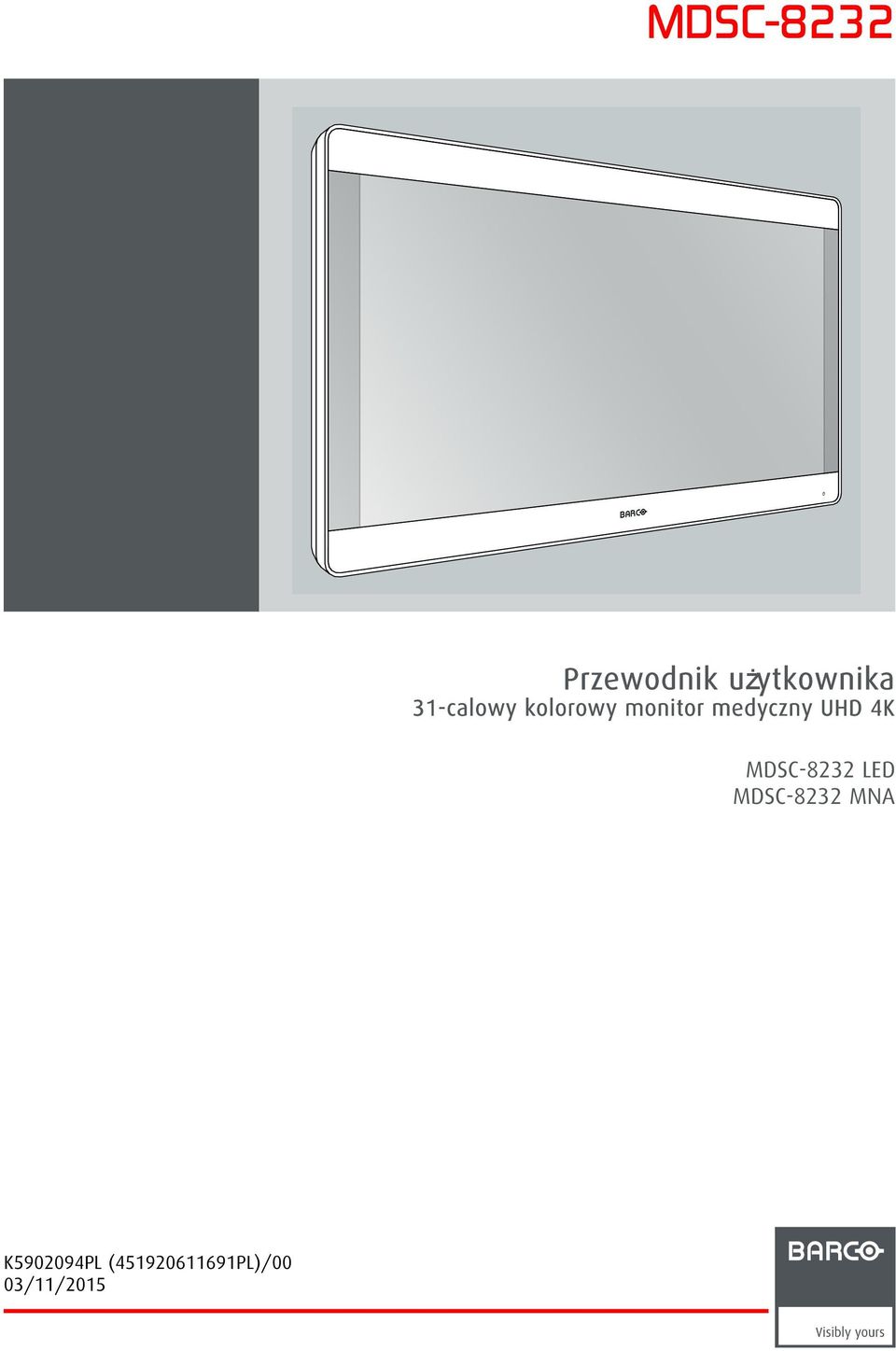 UHD 4K MDSC-8232 LED MDSC-8232 MNA