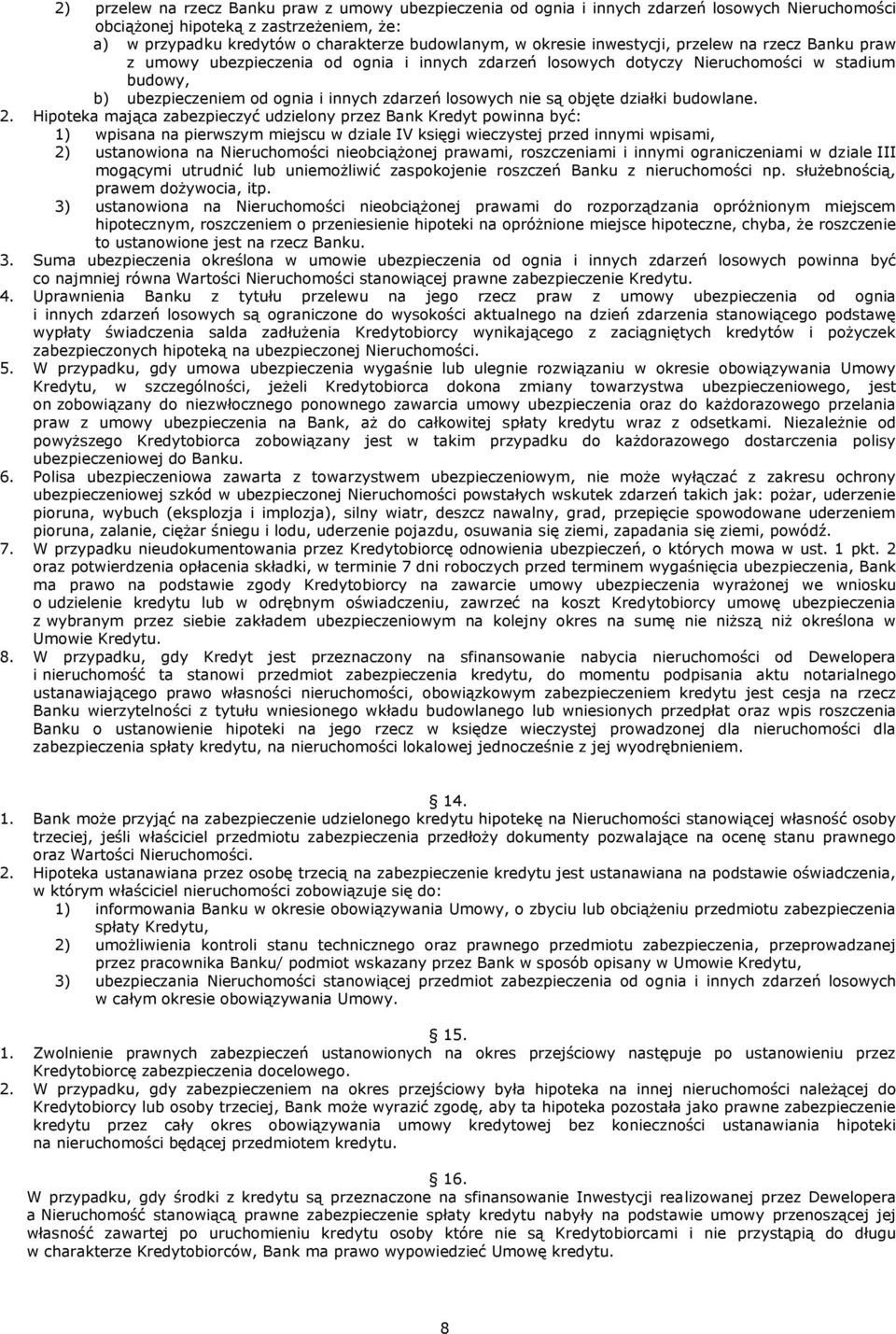 nie są objęte działki budowlane. 2.