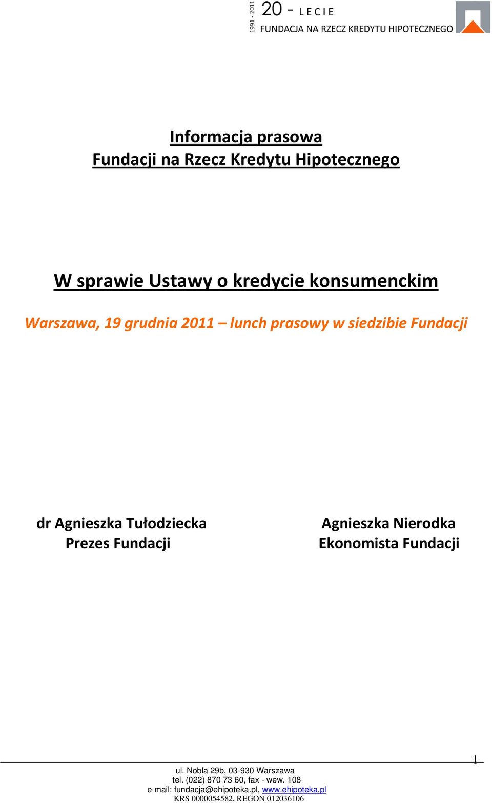 2011 lunch prasowy w siedzibie Fundacji dr Agnieszka