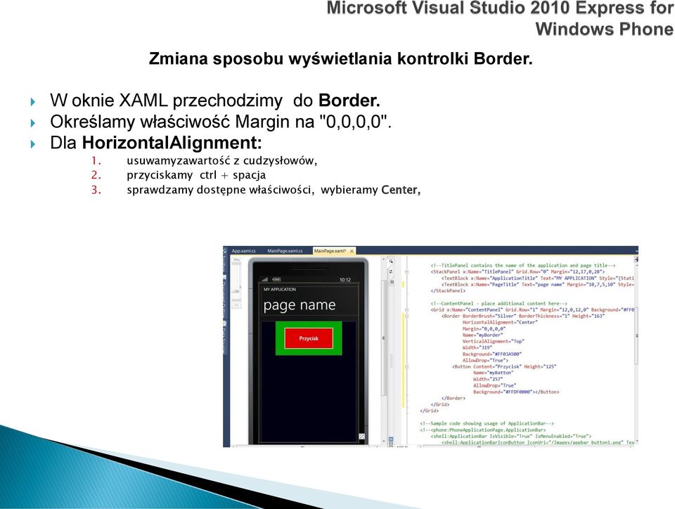 Określamy właściwość Margin na "0,0,0,0".