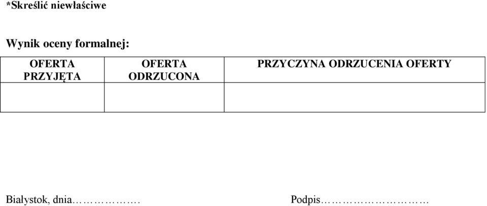 OFERTA ODRZUCONA PRZYCZYNA