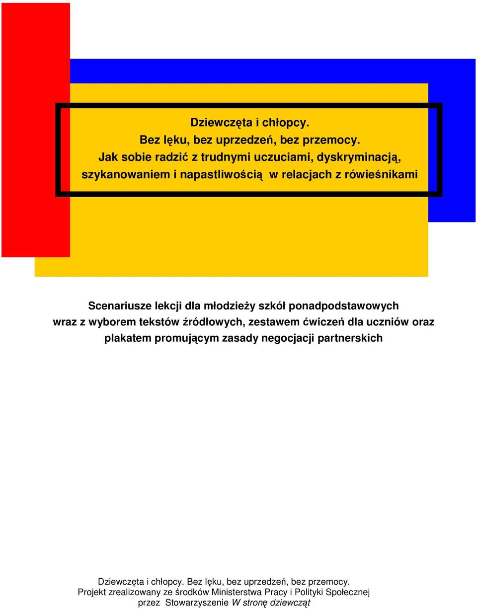 relacjach z rówieśnikami Scenariusze lekcji dla młodzieży szkół ponadpodstawowych wraz
