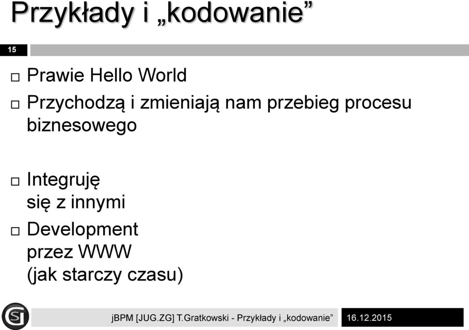 biznesowego Integruję się z innymi Development przez