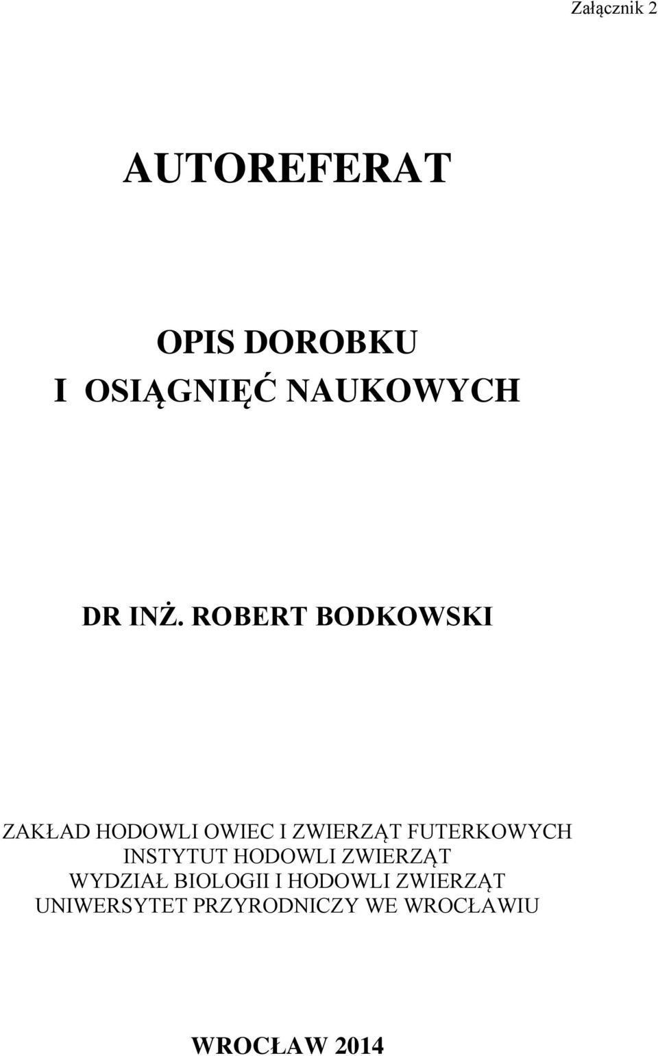 ROBERT BODKOWSKI ZAKŁAD HODOWLI OWIEC I ZWIERZĄT