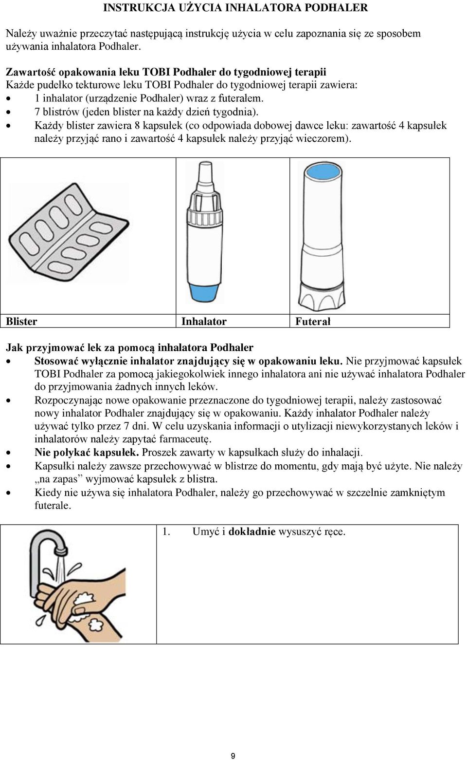 7 blistrów (jeden blister na każdy dzień tygodnia).