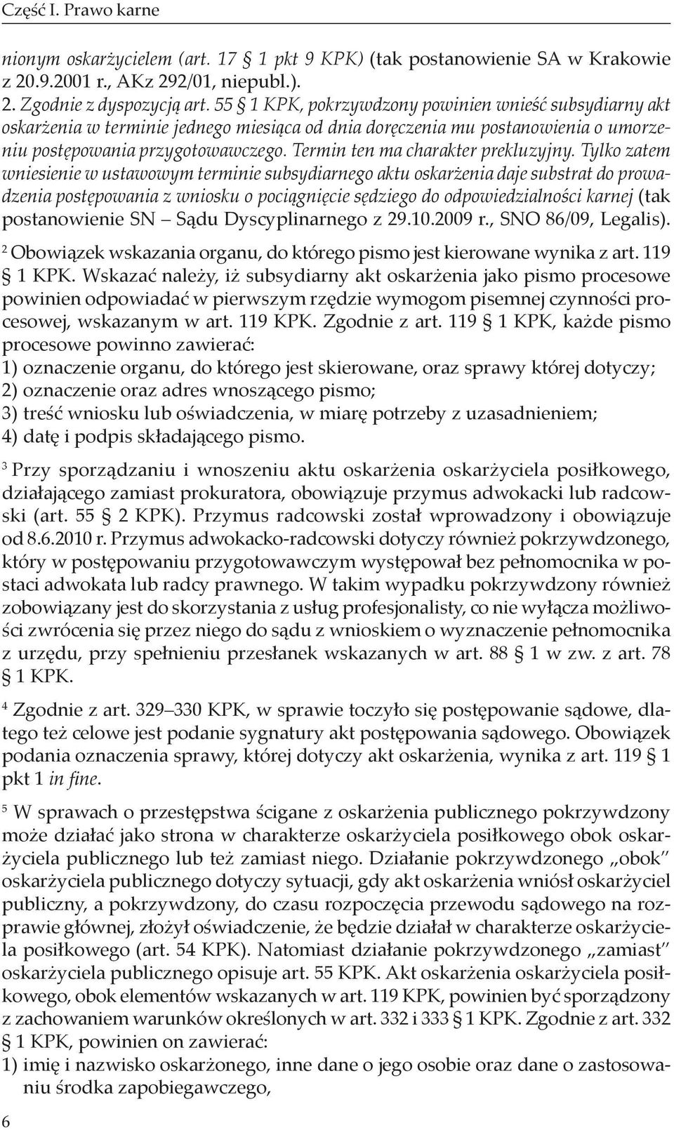 Termin ten ma charakter prekluzyjny.