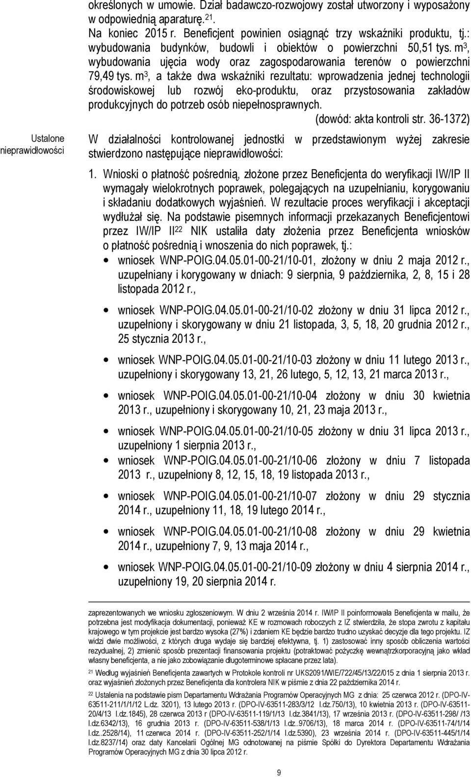 m 3, wybudowania ujęcia wody oraz zagospodarowania terenów o powierzchni 79,49 tys.