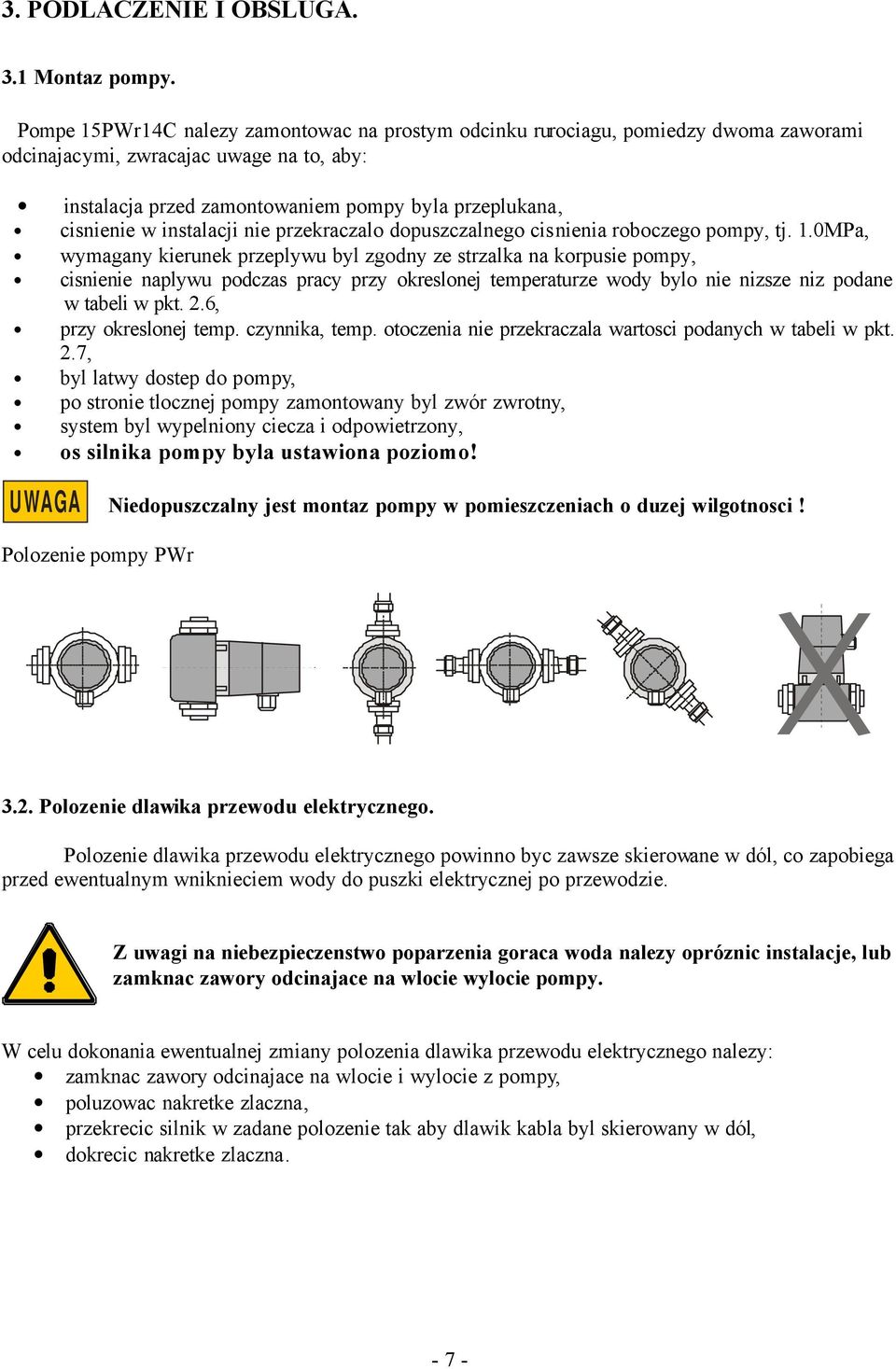 instalacji nie przekraczalo dopuszczalnego cisnienia roboczego pompy, tj. 1.