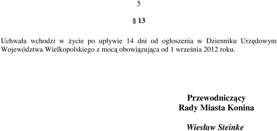 Wielkopolskiego z mocą obowiązująca od 1 września