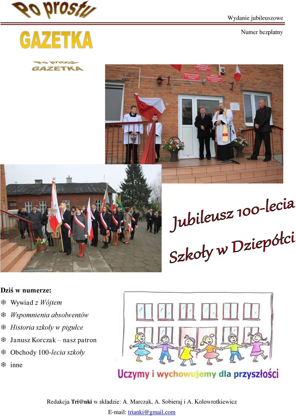 nasz patron Obchody 100-lecia szkoły inne Redakcja Tri@nki w