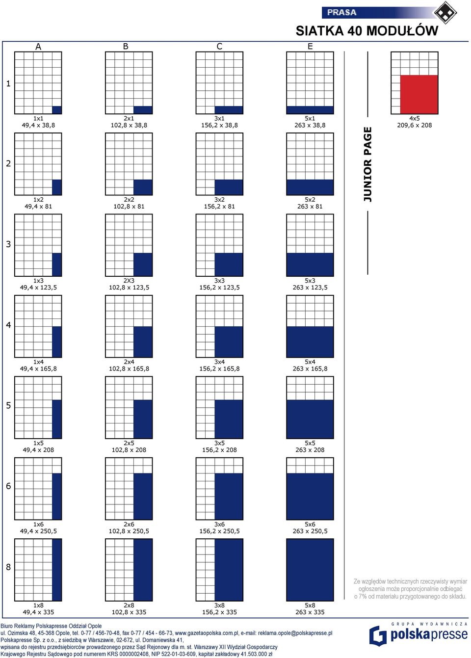 165,8 5 1x5 49,4 x 208 2x5 102,8 x 208 3x5 156,2 x 208 5x5 263 x 208 6 1x6 49,4 x 250,5 2x6 102,8 x 250,5 3x6 156,2 x 250,5 5x6 263 x 250,5 8 1x8 49,4 x 335 2x8