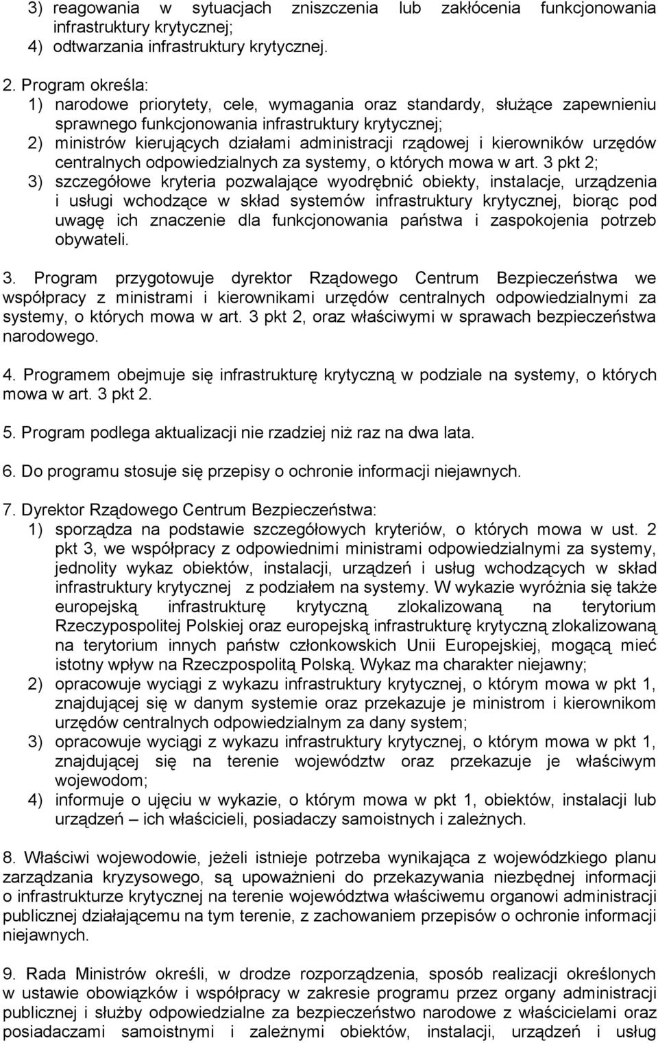 rządowej i kierowników urzędów centralnych odpowiedzialnych za systemy, o których mowa w art.