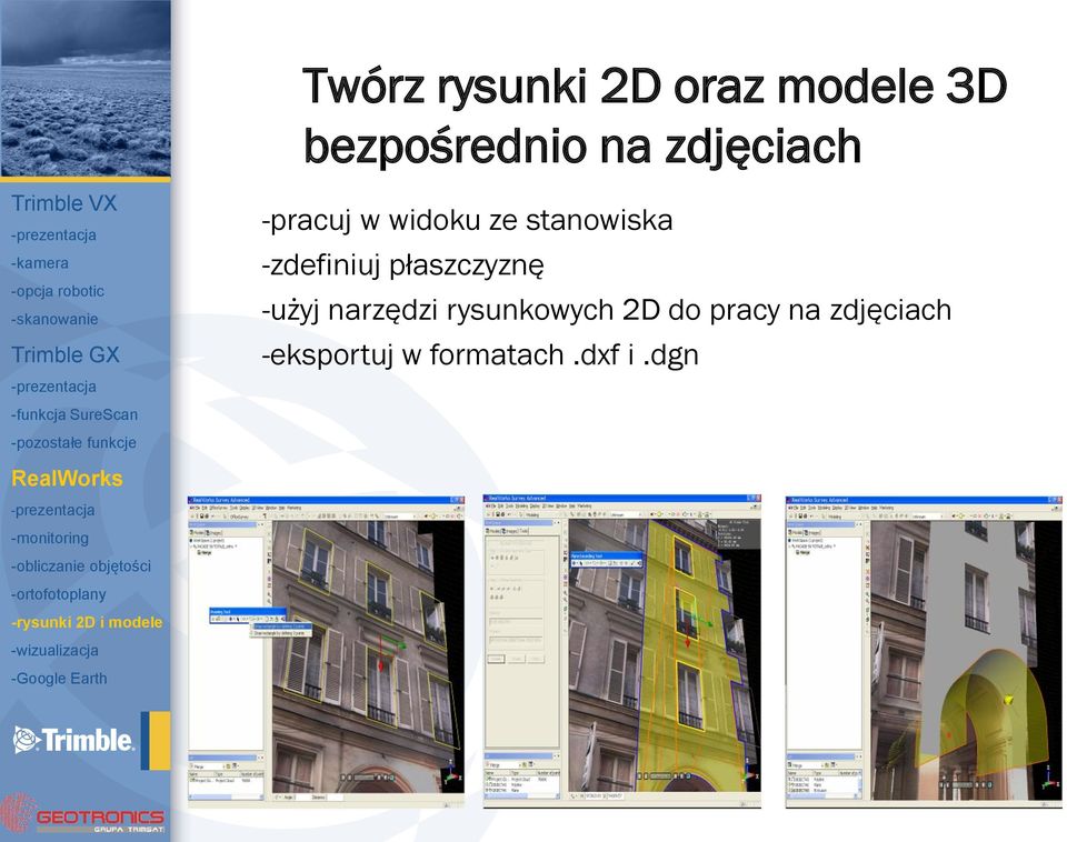 rysunkowych 2D do pracy na zdjęciach -eksportuj w formatach.dxf i.