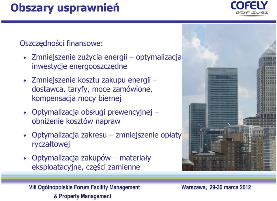 kompensacja mocy biernej Optymalizacja obsługi prewencyjnej obniżenie kosztów napraw