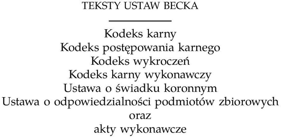 karny wykonawczy Ustawa o świadku koronnym