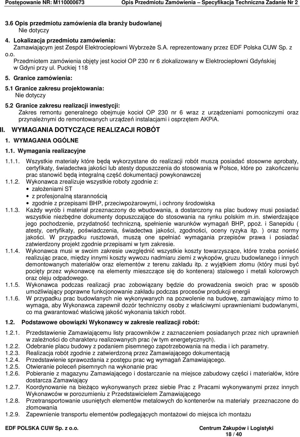 1 Granice zakresu projektowania: Nie dotyczy 5.