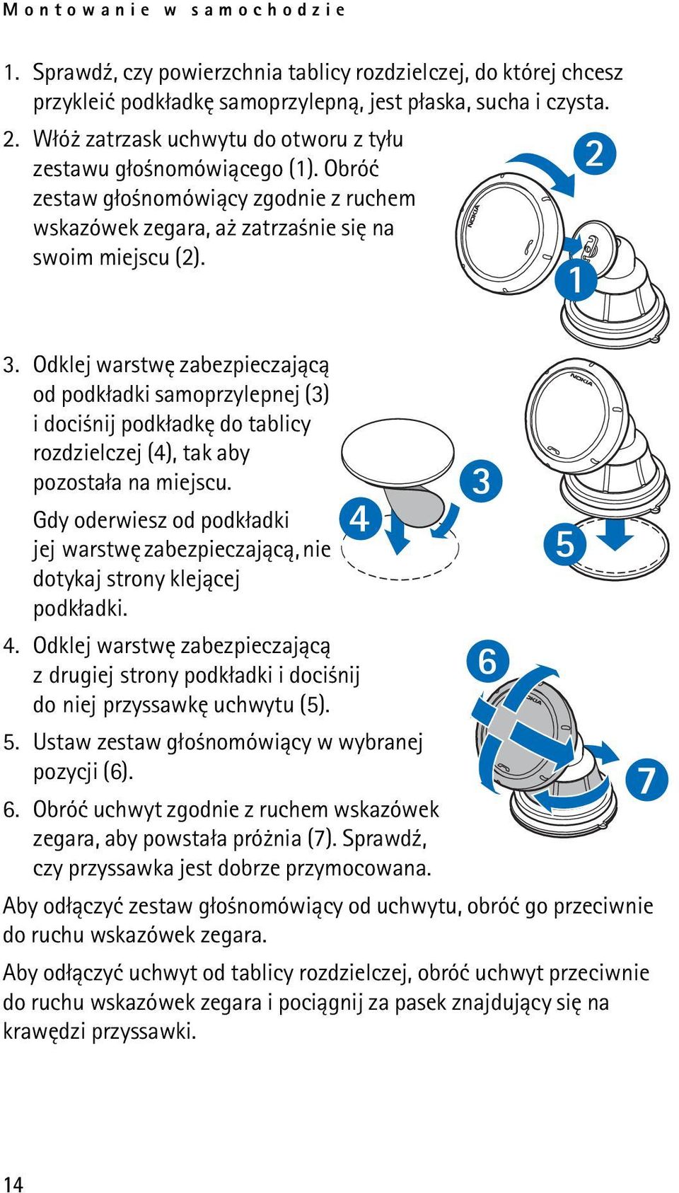 Odklej warstwê zabezpieczaj±c± od podk³adki samoprzylepnej (3) i doci nij podk³adkê do tablicy rozdzielczej (4), tak aby pozosta³a na miejscu.
