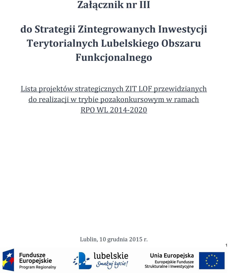 projektów strategicznych ZIT LOF przewidzianych do