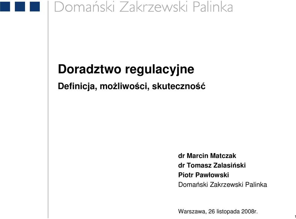 dr Tomasz Zalasiński Piotr Pawłowski
