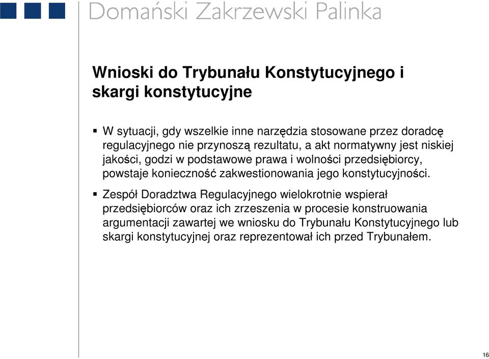zakwestionowania jego konstytucyjności.