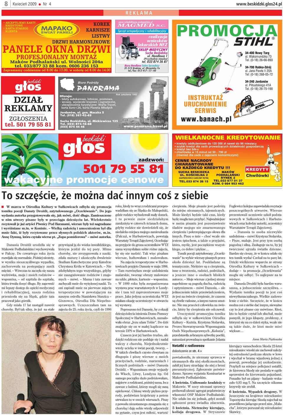pl Biuro Podró y PANORAMA Rok za³o enia 1992 Oferuje: - bilety autokarowe, lotnicze, promowe, - wczasy, wycieczki krajowe i zagraniczne, - ubezpieczenia turystyczne: Warta Travel, karta Euro<26,