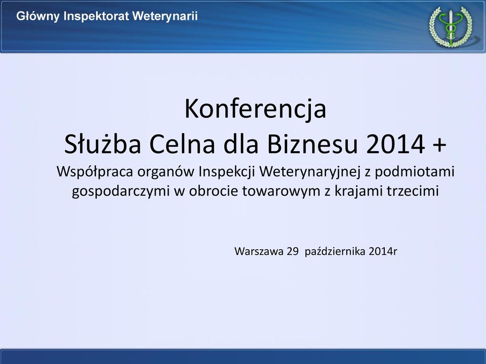 podmiotami gospodarczymi w obrocie towarowym