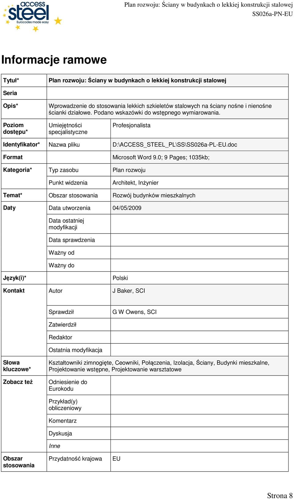 doc Format Kategoria* Typ zasobu Punkt widzenia Microsoft Word 9.