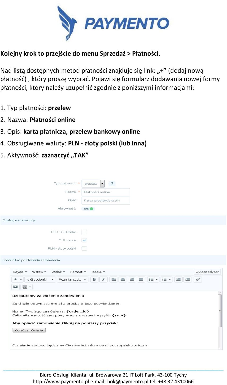 Pojawi się formularz dodawania nowej formy płatności, który należy uzupełnić zgodnie z poniższymi informacjami: