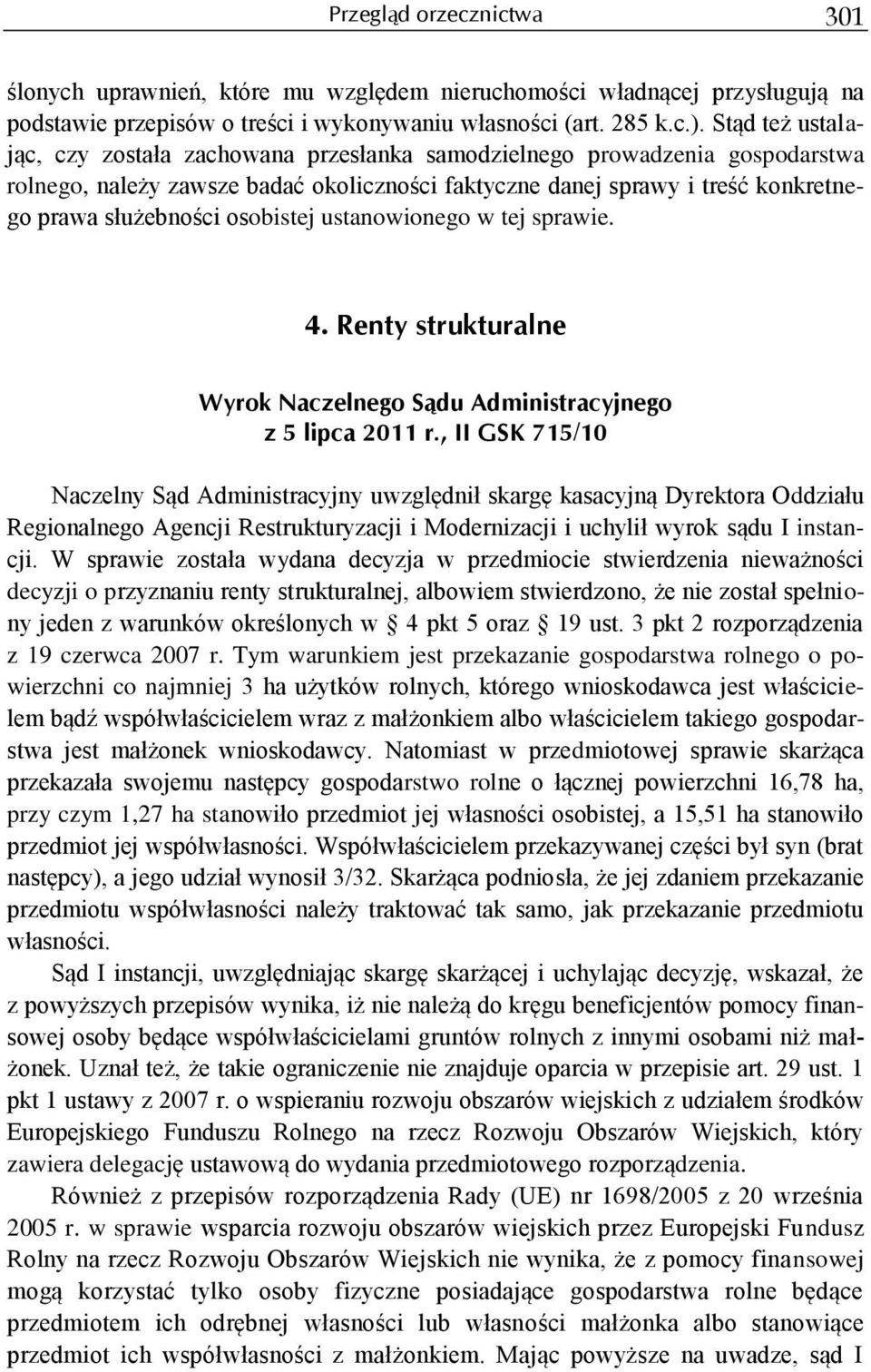 osobistej ustanowionego w tej sprawie. 4. Renty strukturalne z 5 lipca 2011 r.